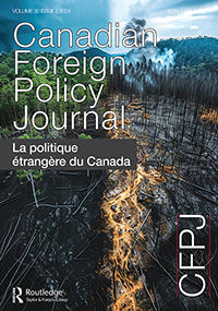 Cover image for Canadian Foreign Policy Journal, Volume 30, Issue 2