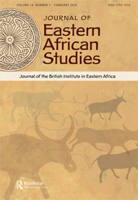 Cover image for Journal of Eastern African Studies, Volume 18, Issue 1