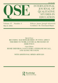 Cover image for International Journal of Qualitative Studies in Education, Volume 37, Issue 3