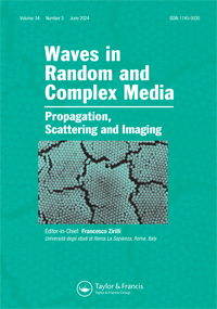 Cover image for Waves in Random and Complex Media, Volume 34, Issue 3
