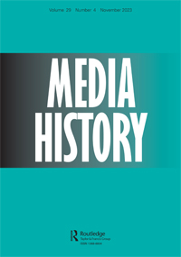 Cover image for Media History, Volume 29, Issue 4