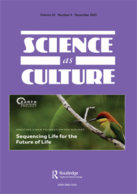 Cover image for Science as Culture, Volume 32, Issue 4