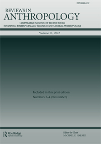 Cover image for Reviews in Anthropology, Volume 51, Issue 3-4