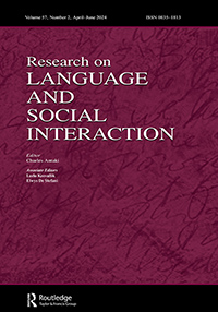 Cover image for Research on Language and Social Interaction, Volume 57, Issue 2