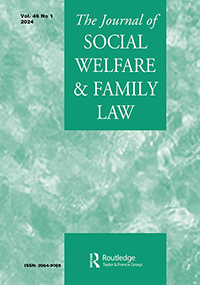 Cover image for Journal of Social Welfare and Family Law, Volume 46, Issue 1