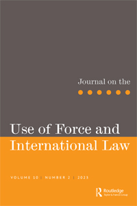 Cover image for Journal on the Use of Force and International Law, Volume 10, Issue 2