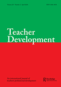 Cover image for Teacher Development, Volume 28, Issue 2