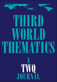 Cover image for Third World Thematics: A TWQ Journal, Volume 8, Issue 1-3