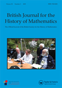 Cover image for British Journal for the History of Mathematics, Volume 38, Issue 2