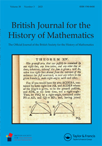 Cover image for British Journal for the History of Mathematics, Volume 38, Issue 3
