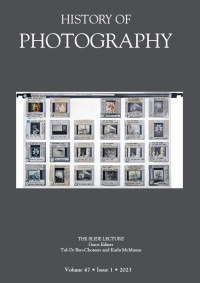 Cover image for History of Photography, Volume 47, Issue 1
