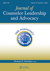 Cover image for Journal of Counselor Leadership and Advocacy, Volume 10, Issue 2