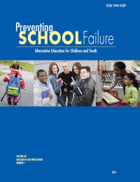 Cover image for Preventing School Failure: Alternative Education for Children and Youth, Volume 68, Issue 1