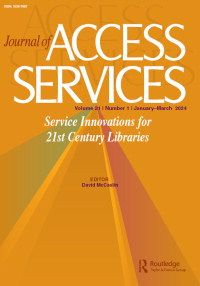 Cover image for Journal of Access Services, Volume 21, Issue 1