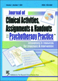 Cover image for Journal of Clinical Activities, Assignments & Handouts in Psychotherapy Practice, Volume 2, Issue 3