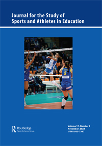 Cover image for Journal for the Study of Sports and Athletes in Education, Volume 17, Issue 3