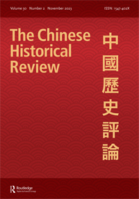 Cover image for The Chinese Historical Review, Volume 30, Issue 2