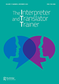 Cover image for The Interpreter and Translator Trainer, Volume 17, Issue 4, 2023