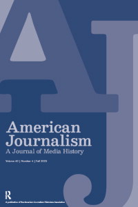 Cover image for American Journalism, Volume 40, Issue 4, 2023