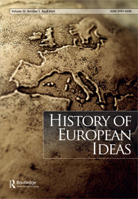 Cover image for History of European Ideas, Volume 50, Issue 3, 2024