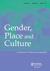 Cover image for Gender, Place & Culture, Volume 31, Issue 4, 2024