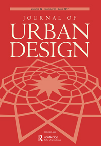 Cover image for Journal of Urban Design, Volume 22, Issue 3, 2017