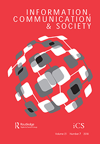 Cover image for Information, Communication & Society, Volume 21, Issue 7, 2018