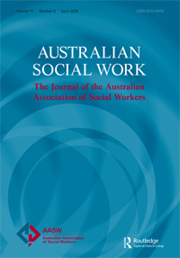 Cover image for Australian Social Work, Volume 77, Issue 2, 2024