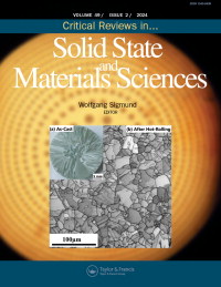 Cover image for Critical Reviews in Solid State and Materials Sciences, Volume 49, Issue 2, 2024