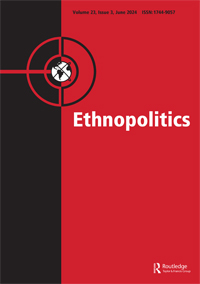 Cover image for Ethnopolitics, Volume 23, Issue 3, 2024