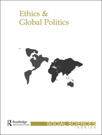 Cover image for Ethics & Global Politics, Volume 16, Issue 4, 2023