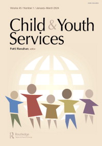 Cover image for Child & Youth Services, Volume 45, Issue 1, 2024