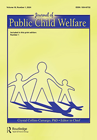 Cover image for Journal of Public Child Welfare, Volume 18, Issue 1, 2024