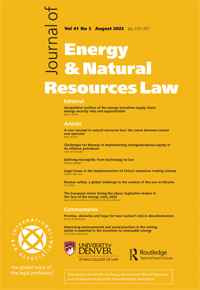 Cover image for Journal of Energy & Natural Resources Law, Volume 41, Issue 3, 2023