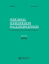 Cover image for Chemical Engineering Communications, Volume 211, Issue 6, 2024