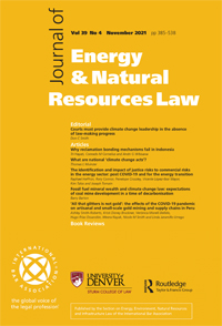 Cover image for Journal of Energy & Natural Resources Law, Volume 39, Issue 4, 2021