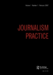 Cover image for Journalism Practice, Volume 6, Issue 5-6, 2012