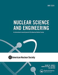Cover image for Nuclear Science and Engineering, Volume 198, Issue 5, 2024