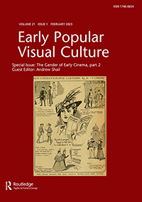 Cover image for Early Popular Visual Culture, Volume 21, Issue 1, 2023