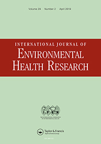 Cover image for International Journal of Environmental Health Research, Volume 29, Issue 2, 2019