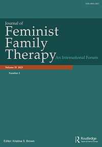 Cover image for Journal of Feminist Family Therapy, Volume 35, Issue 2, 2023