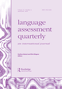 Cover image for Language Assessment Quarterly, Volume 21, Issue 2, 2024