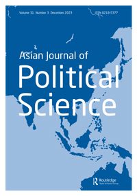 Cover image for Asian Journal of Political Science, Volume 31, Issue 3, 2023