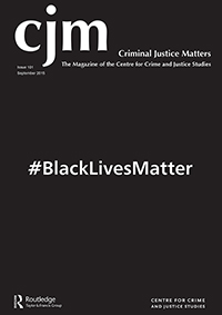 Cover image for Criminal Justice Matters, Volume 101, Issue 1, 2015