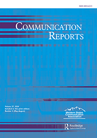 Cover image for Communication Reports, Volume 37, Issue 2, 2024