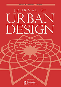 Cover image for Journal of Urban Design, Volume 26, Issue 3, 2021