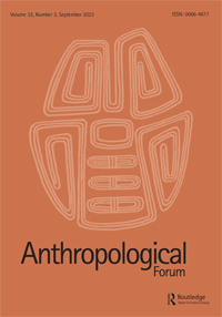 Cover image for Anthropological Forum, Volume 33, Issue 3, 2023