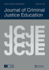 Cover image for Journal of Criminal Justice Education, Volume 34, Issue 4, 2023
