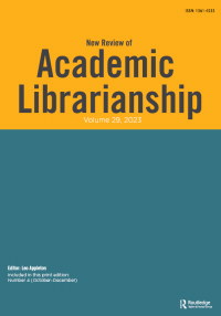 Cover image for New Review of Academic Librarianship, Volume 29, Issue 4, 2023