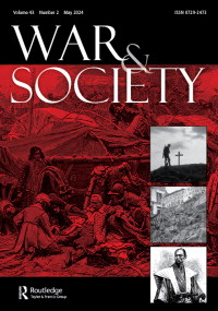 Cover image for War & Society, Volume 43, Issue 2, 2024